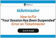 How To Fix Your Session Has Been Suspended On Ticketmaste